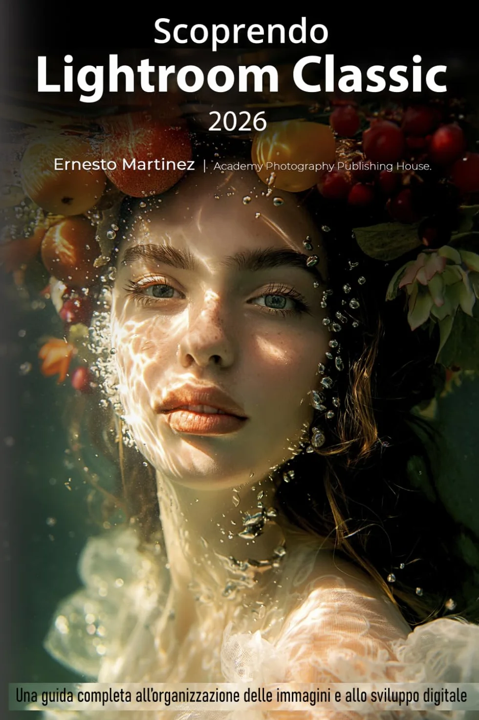 Scoprendo Lightroom Classic 2026: Una guida completa all’organizzazione delle immagini e allo sviluppo digitale