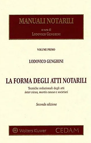 Forma degli atti notarili: Vol. 1