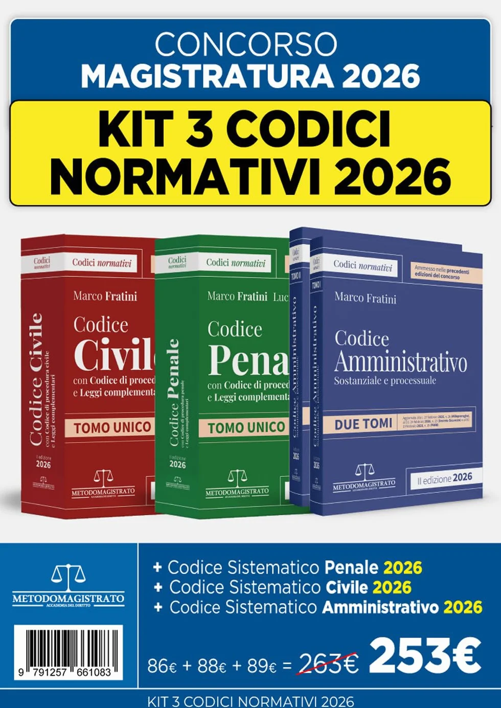 Kit codici normativi 2026 per il concorso in magistratura. Civile-Penale-Amministrativo. Nuova ediz.