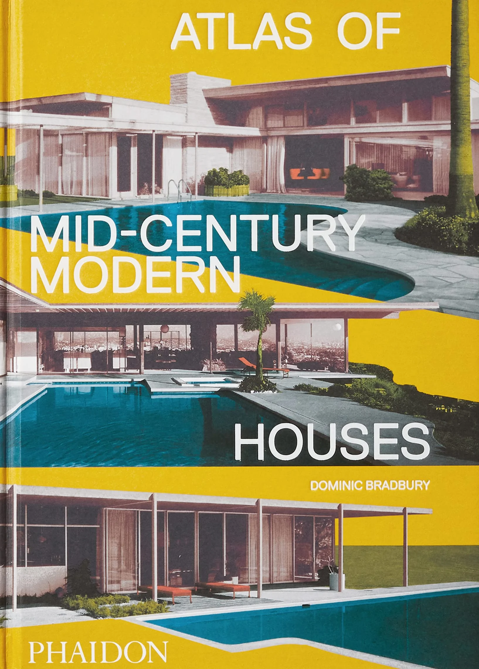 Atlas of mid-century modern houses. Ediz. a colori: Classic format