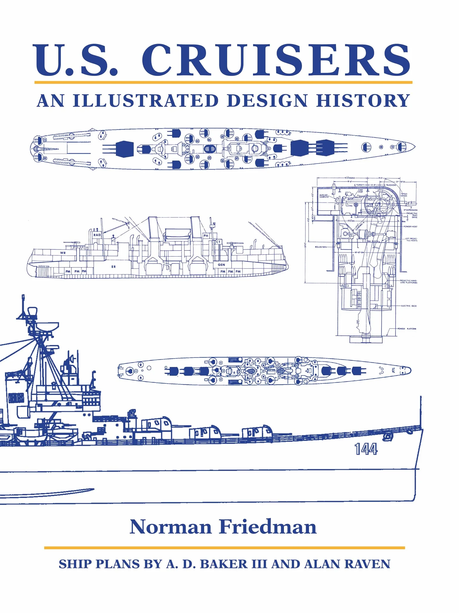 U.S. Cruisers: A Illustrated Design History