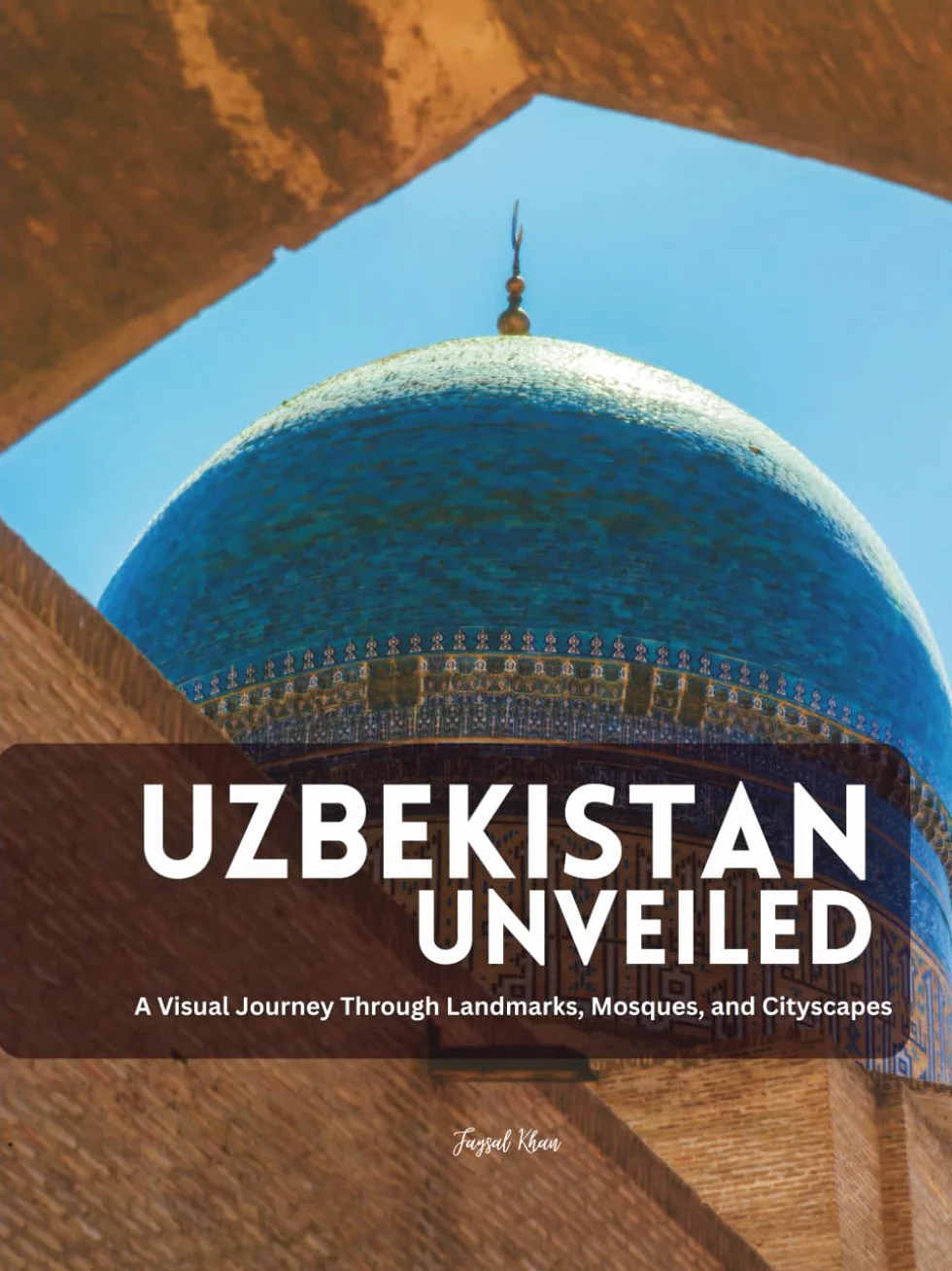 Uzbekistan Unveiled: A Visual Journey Through Landmarks, Mosques, and Cityscapes