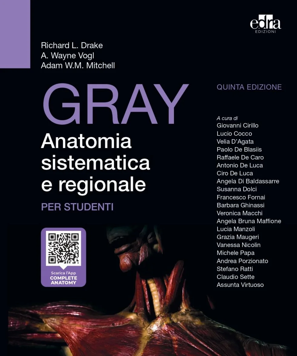 Gray. Anatomia sistematica e regionale per studenti
