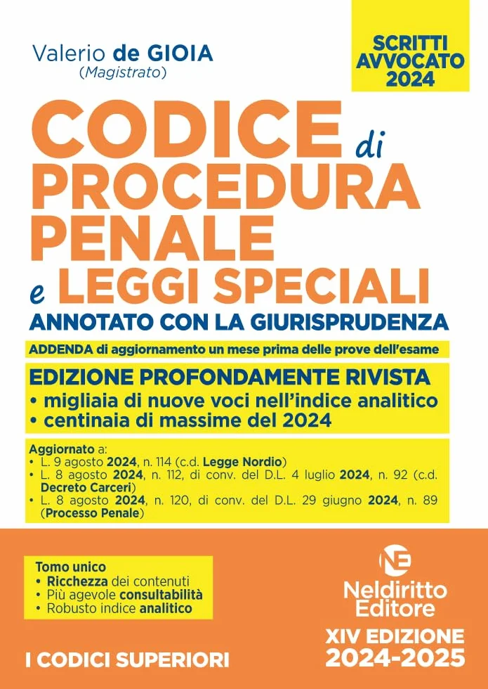Codice di procedura penale e leggi speciali. Annotato con la giurisprudenza. Esame avvocato 2024