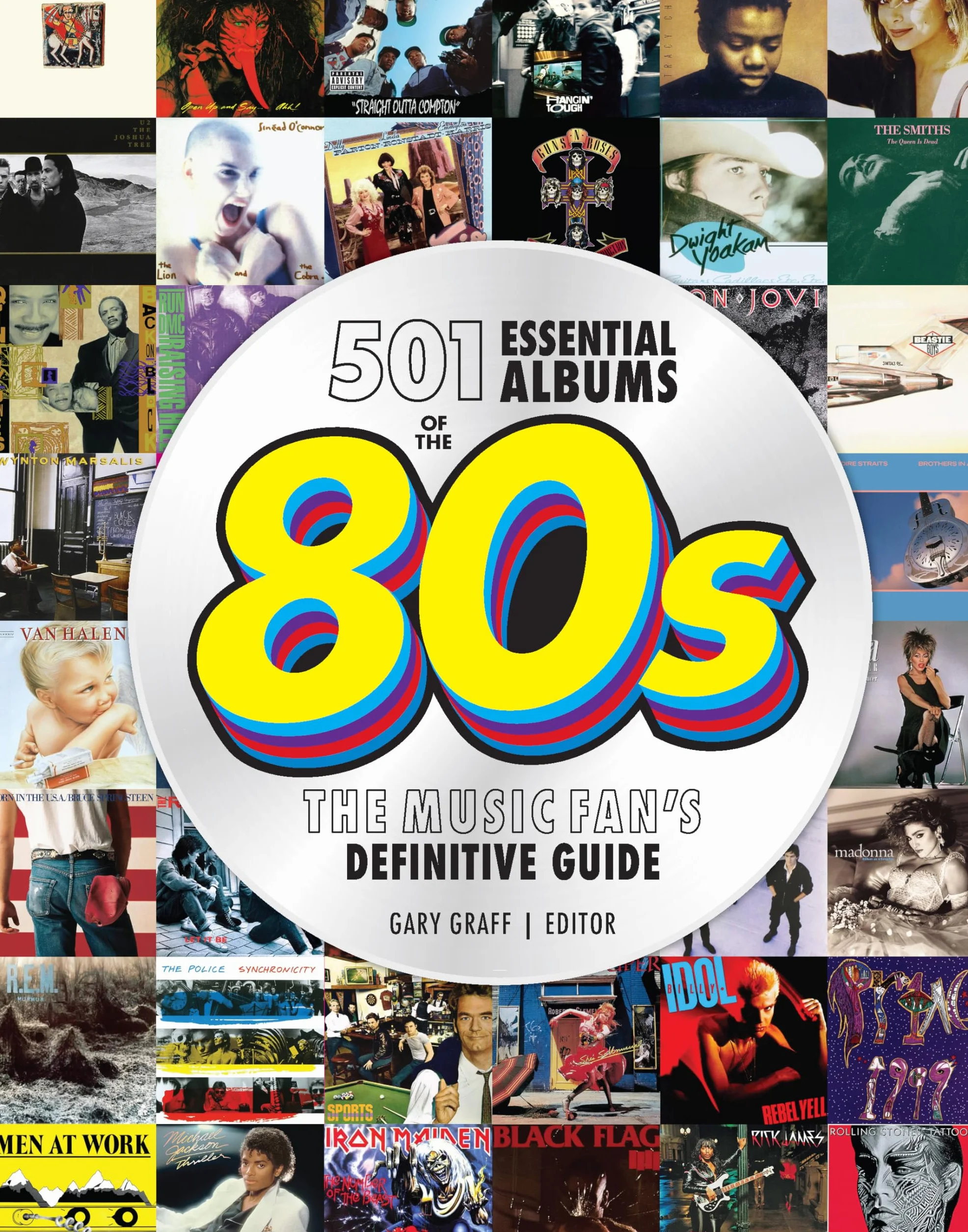 501 Essential Albums of the '80s: The Music Fan's Definitive Guide