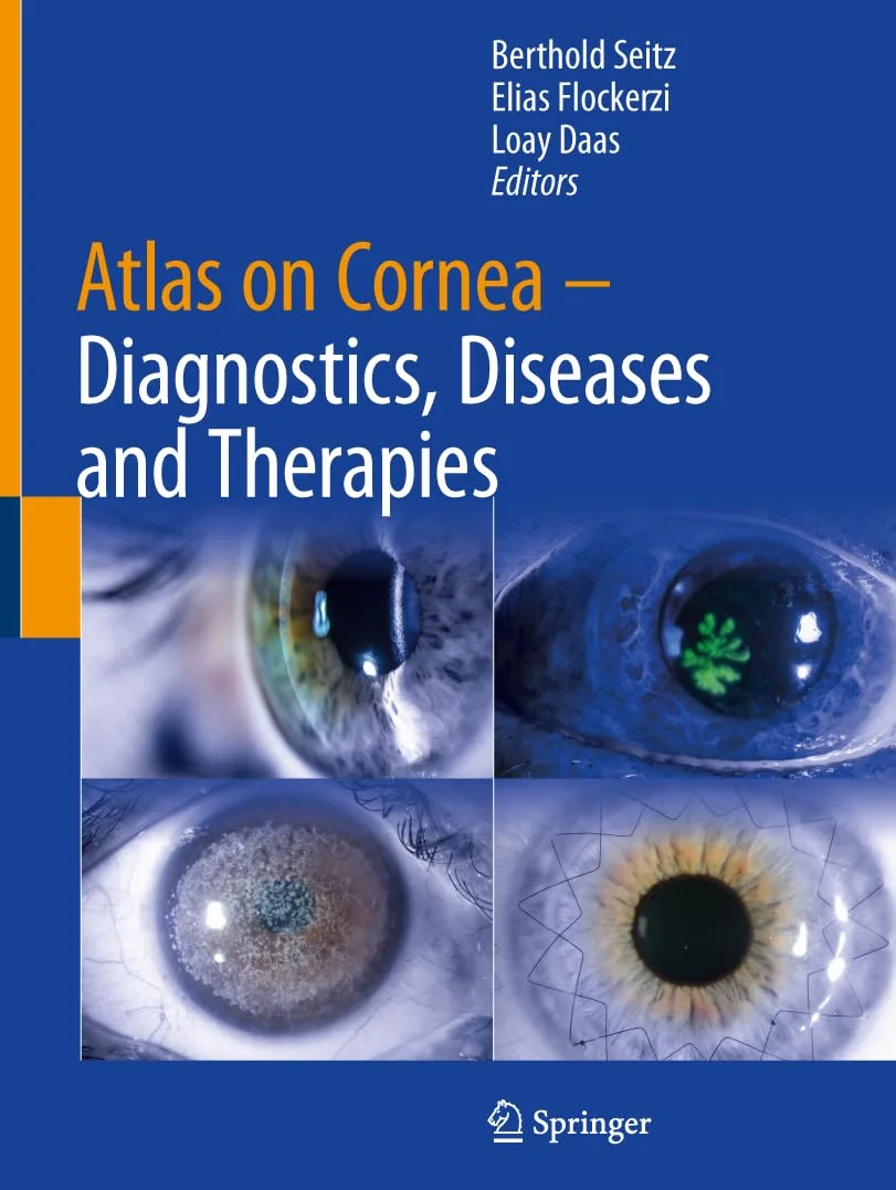 Atlas on Cornea: Diagnostics, Diseases and Therapies