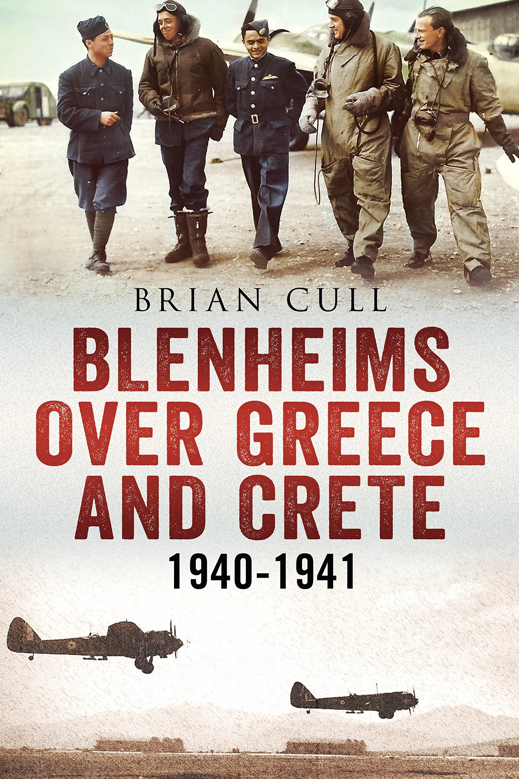 Blenheims over Greece and Crete: 1940-1941