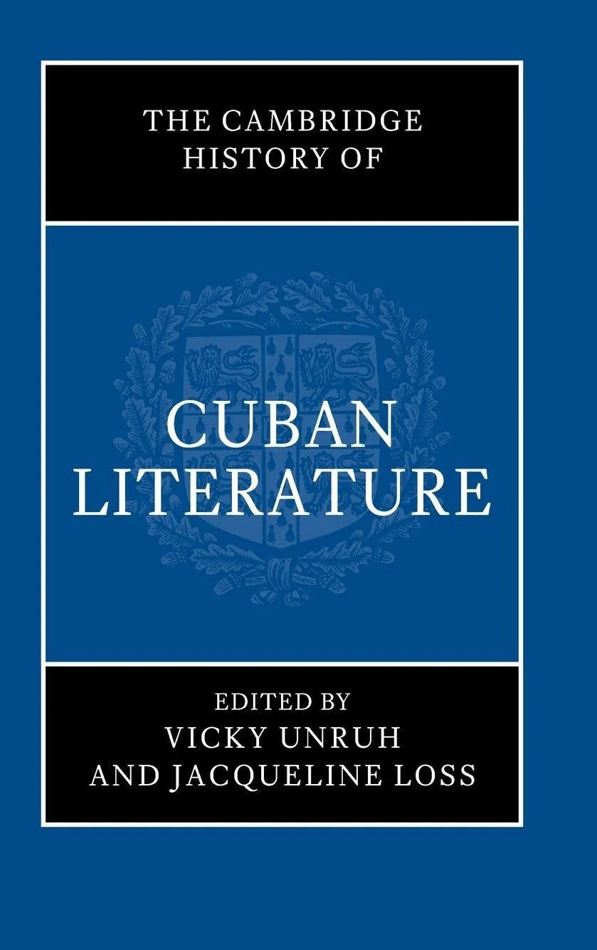The Cambridge History of Cuban Literature