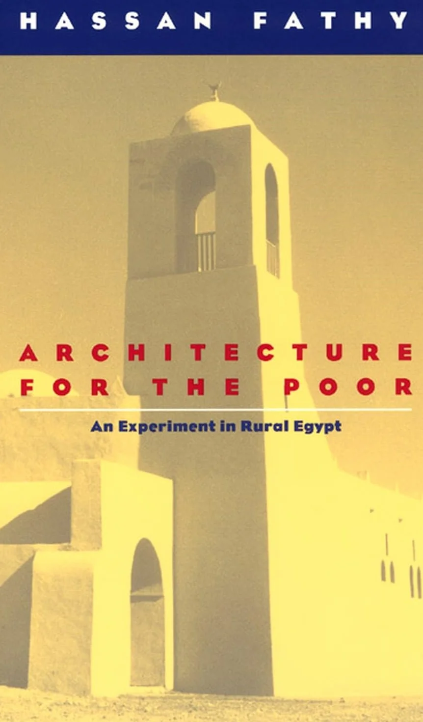 Architecture for the Poor: An Experiment in Rural Egypt