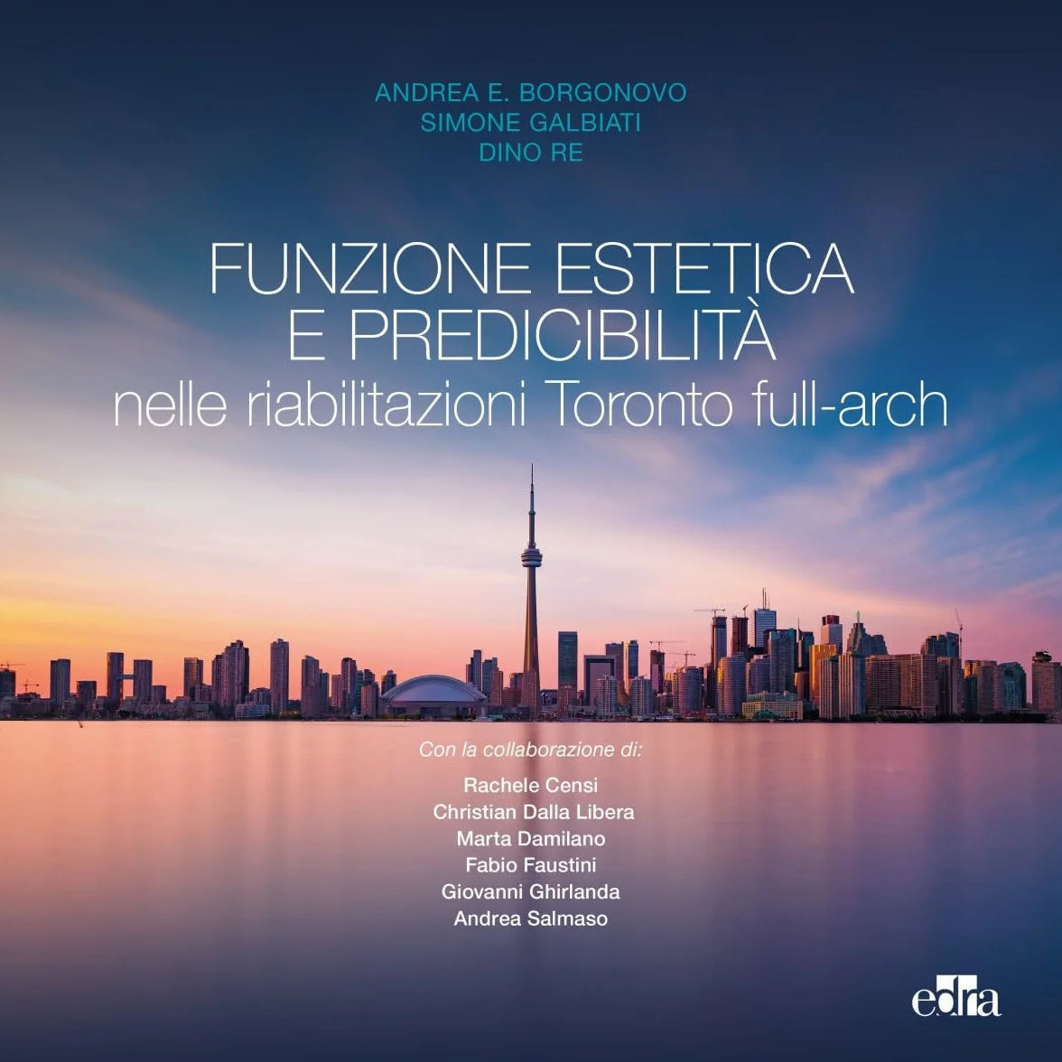 Funzione estetica e predicibilità nelle riabilitazioni Toronto full-arch