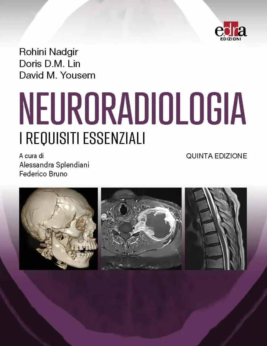 Neuroradiologia. I requisiti essenziali