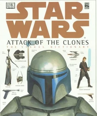Star Wars: Attack of the Clones: Visual Dictionary