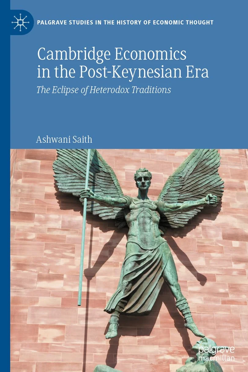 Cambridge Economics in the Post-keynesian Era: The Eclipse of Heterodox Traditions (1-2)