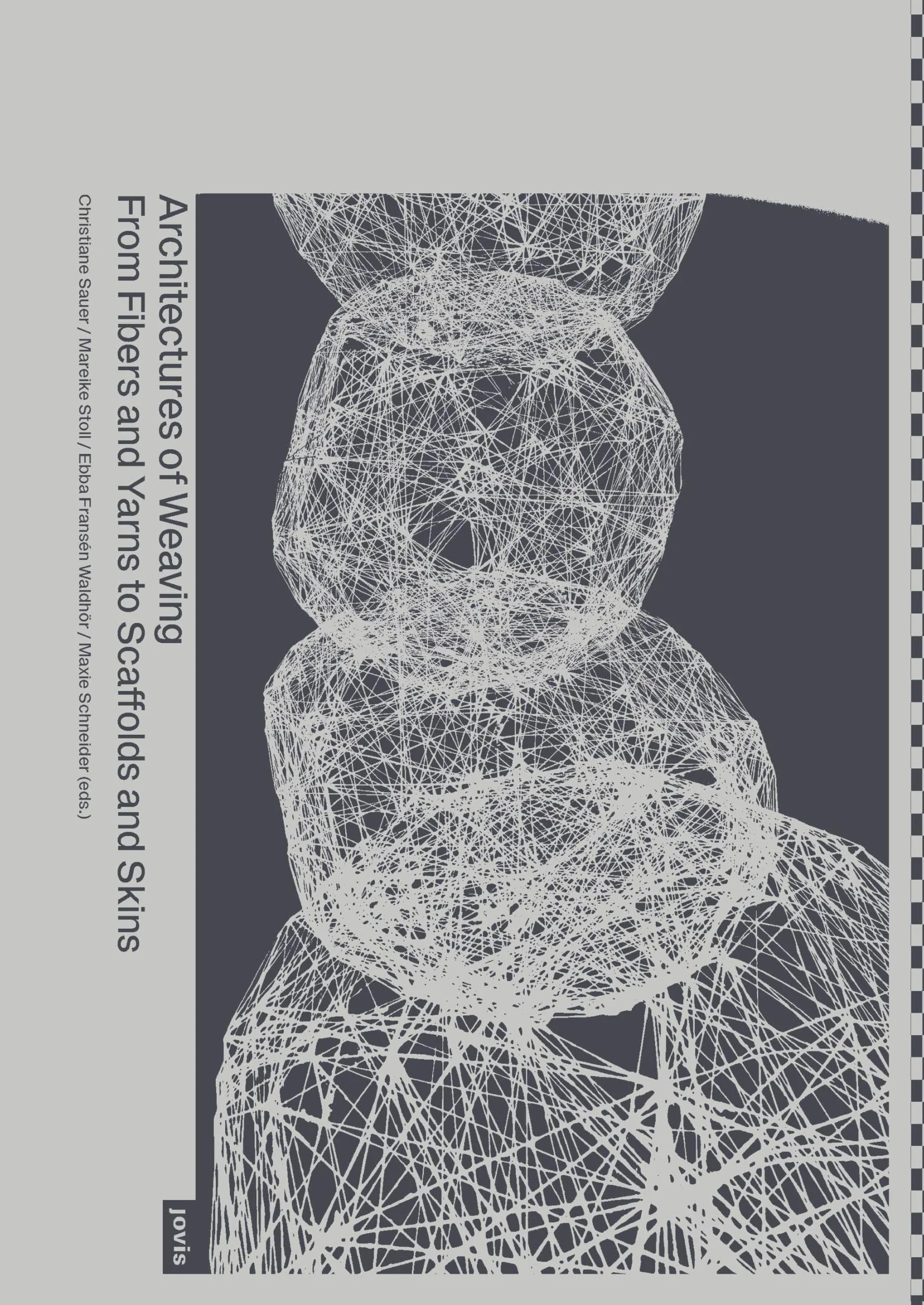 Architectures of Weaving: From Fibers and Yarns to Scaffolds and Skins