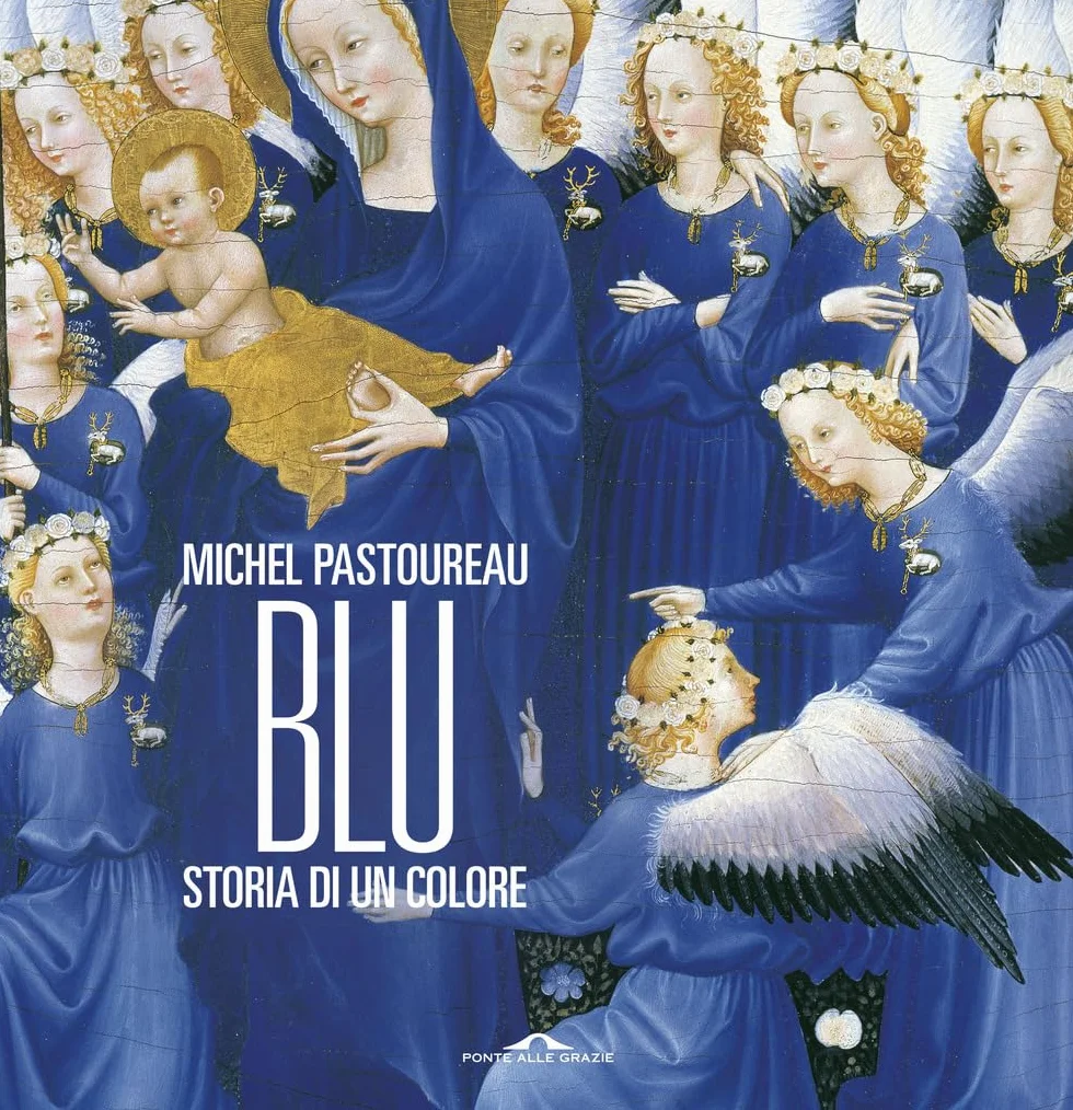 Blu. Storia di un colore. Nuova ediz.