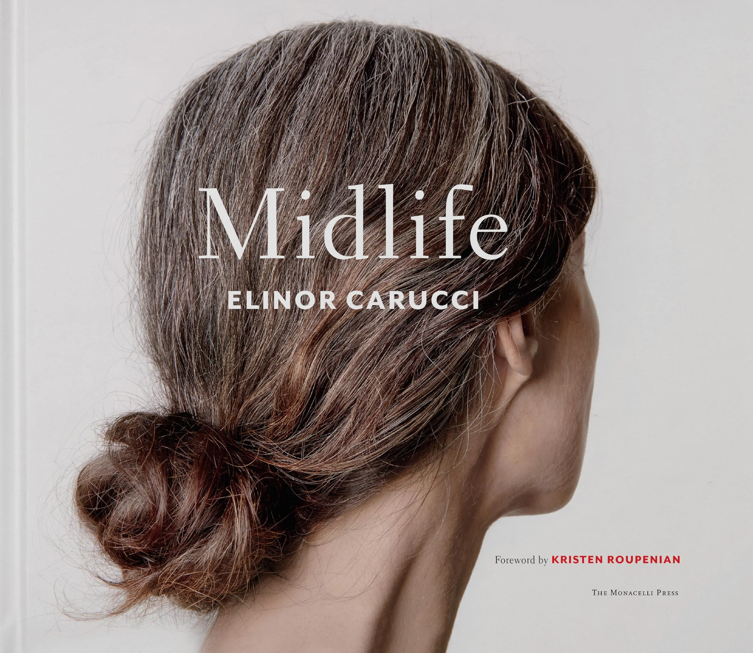 Midlife: Photographs by Elinor Carucci