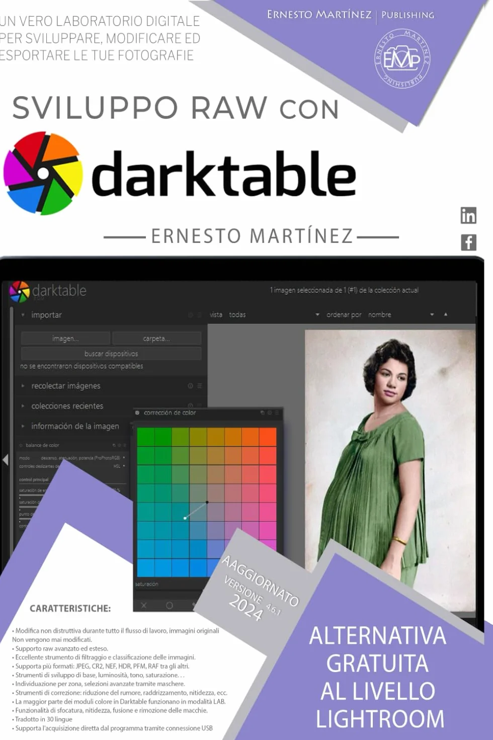 Sviluppo RAW con Darktable: Alternativa gratuita al livello Lightroom. Un vero laboratorio digitale per sviluppare, modificare ed esportare le tue fotografie.