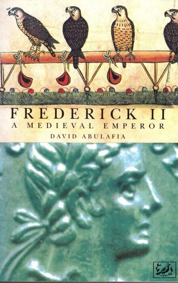 Frederick II: A Medieval Emperor
