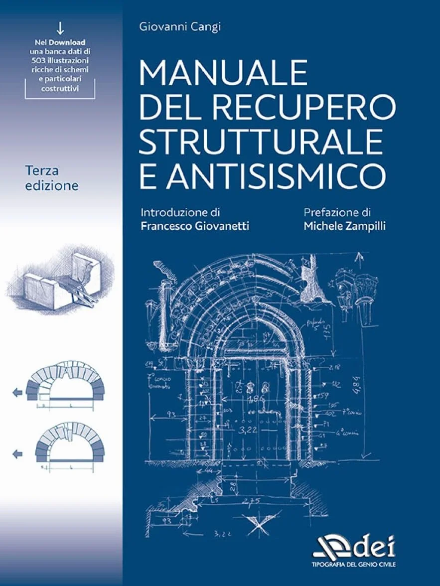 Manuale del recupero strutturale e antisismico