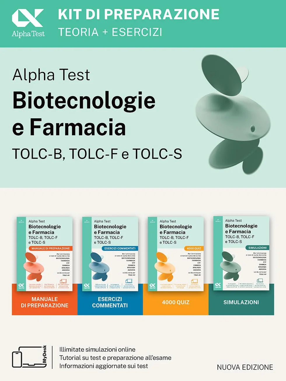 Alpha Test. Biotecnologie e Farmacia TOLC-B, TOLC-F e TOLC-S 2026-2027. Kit di preparazione. Per test di ammissione universitari, anche per TOLC-AV. Con piattaforma e simulatore online