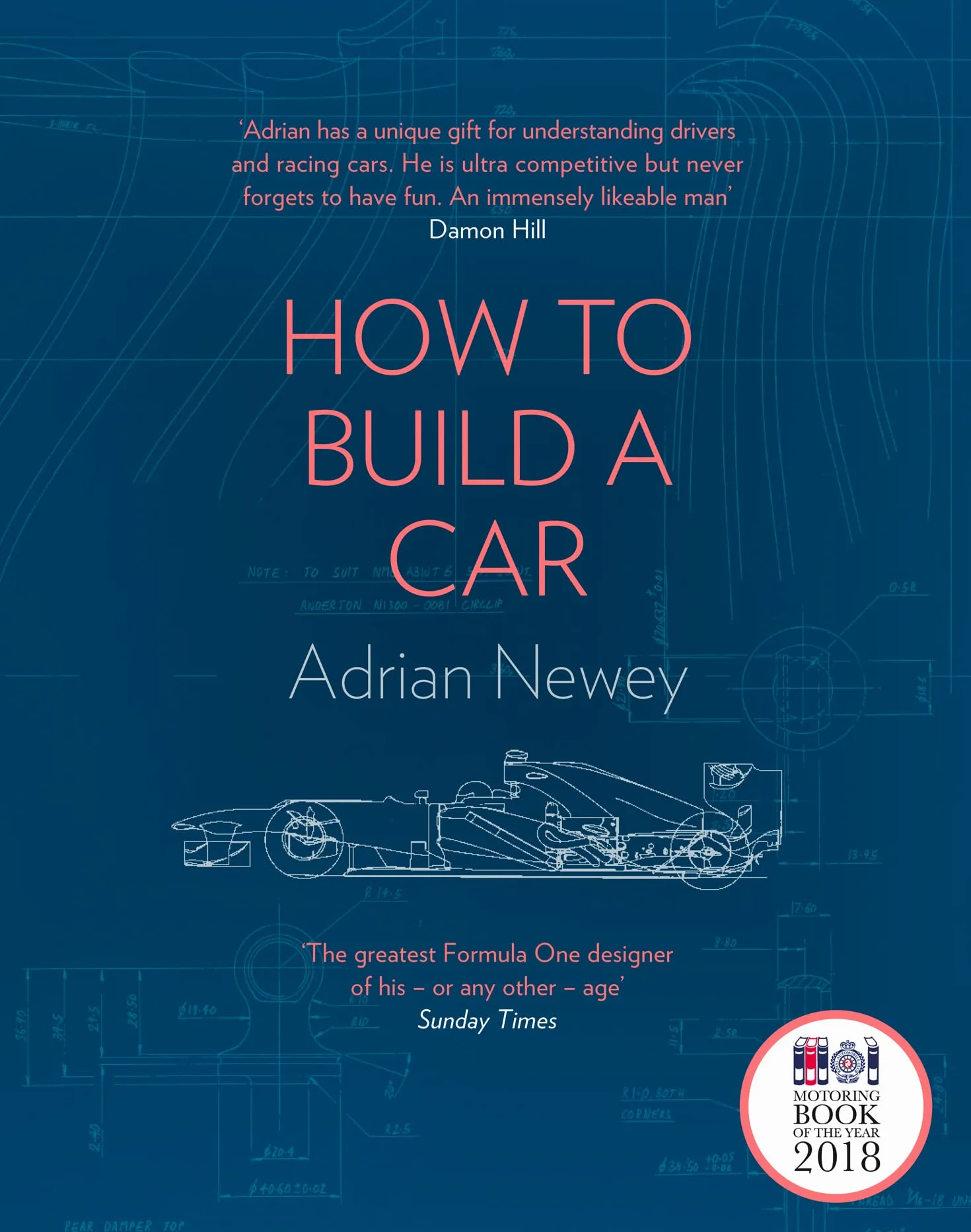 How To Build A Car The Autobiography Of The WorldS Greatest Formula 1 Designer Not-Us