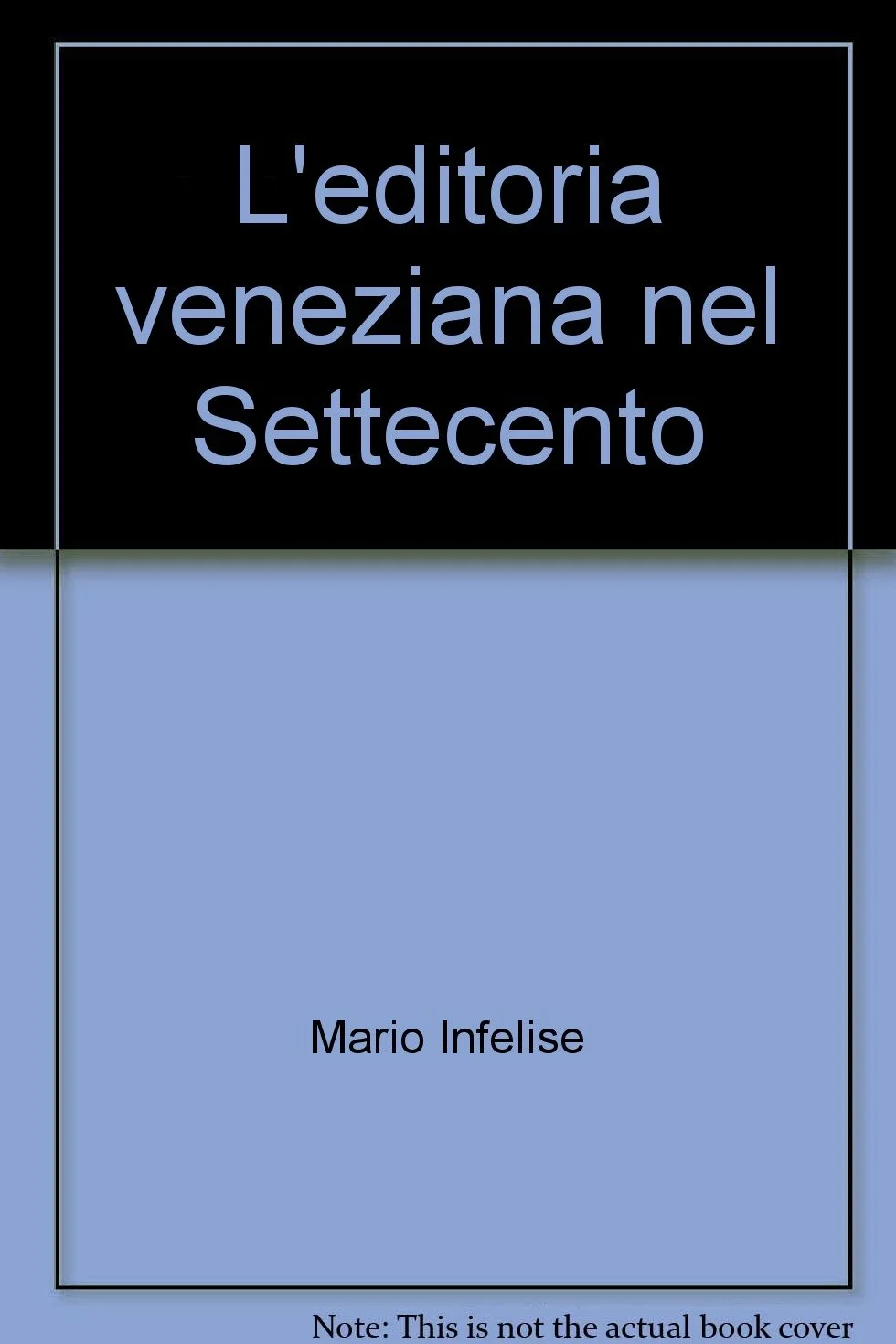 L'editoria veneziana nel Settecento