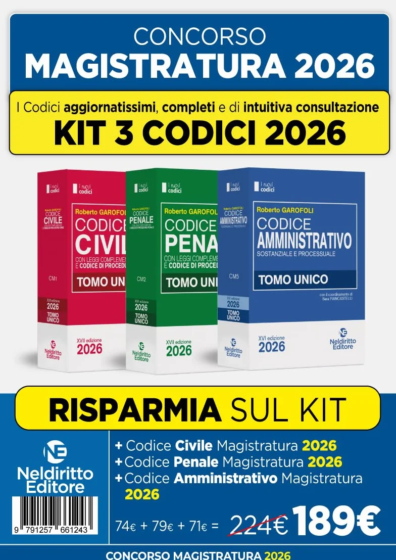 Kit 3 codici normativi Civile, Penale e Amministrativo 2026 per il concorso in magistratura prove scritte giugno 2026