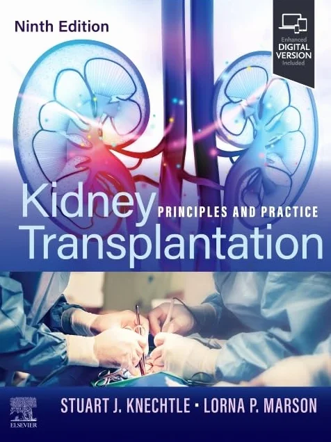 Kidney Transplantation: Principles and Practice