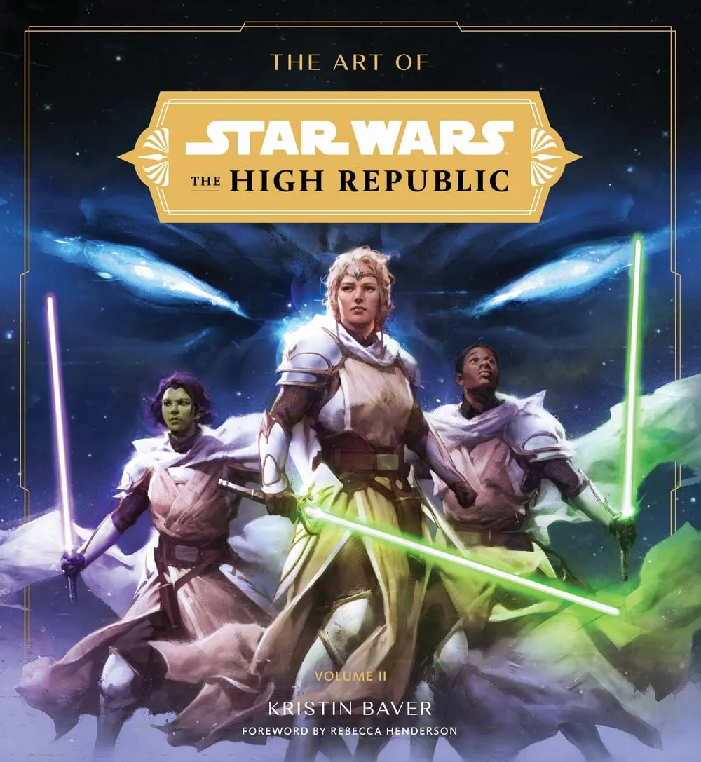 The Art of Star Wars the High Republic 2: The Official Behind-the-scenes Companion