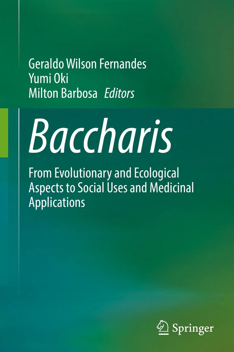 Baccharis: From Evolutionary and Ecological Aspects to Social Uses and Medicinal Applications