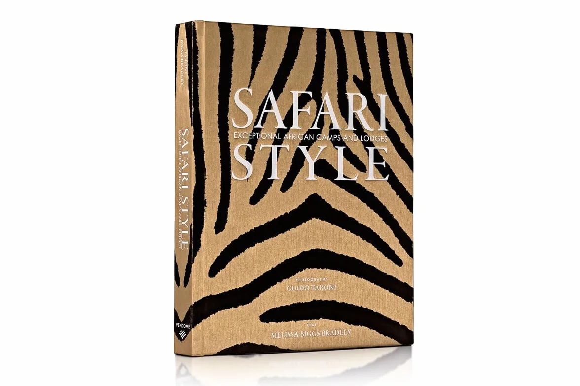 Safari Style: Exceptional African Camps and Lodges