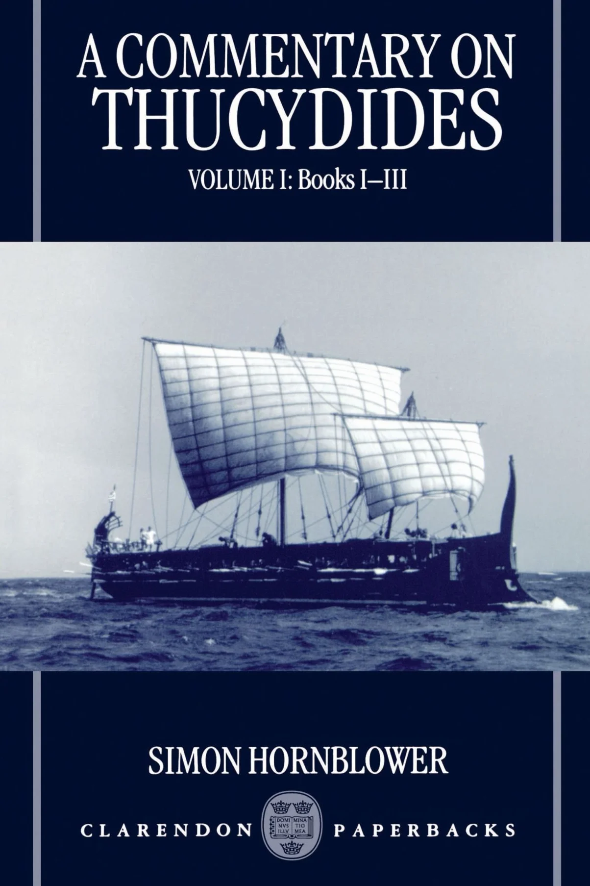 A Commentary on Thucydides: Volume I: Books I - III