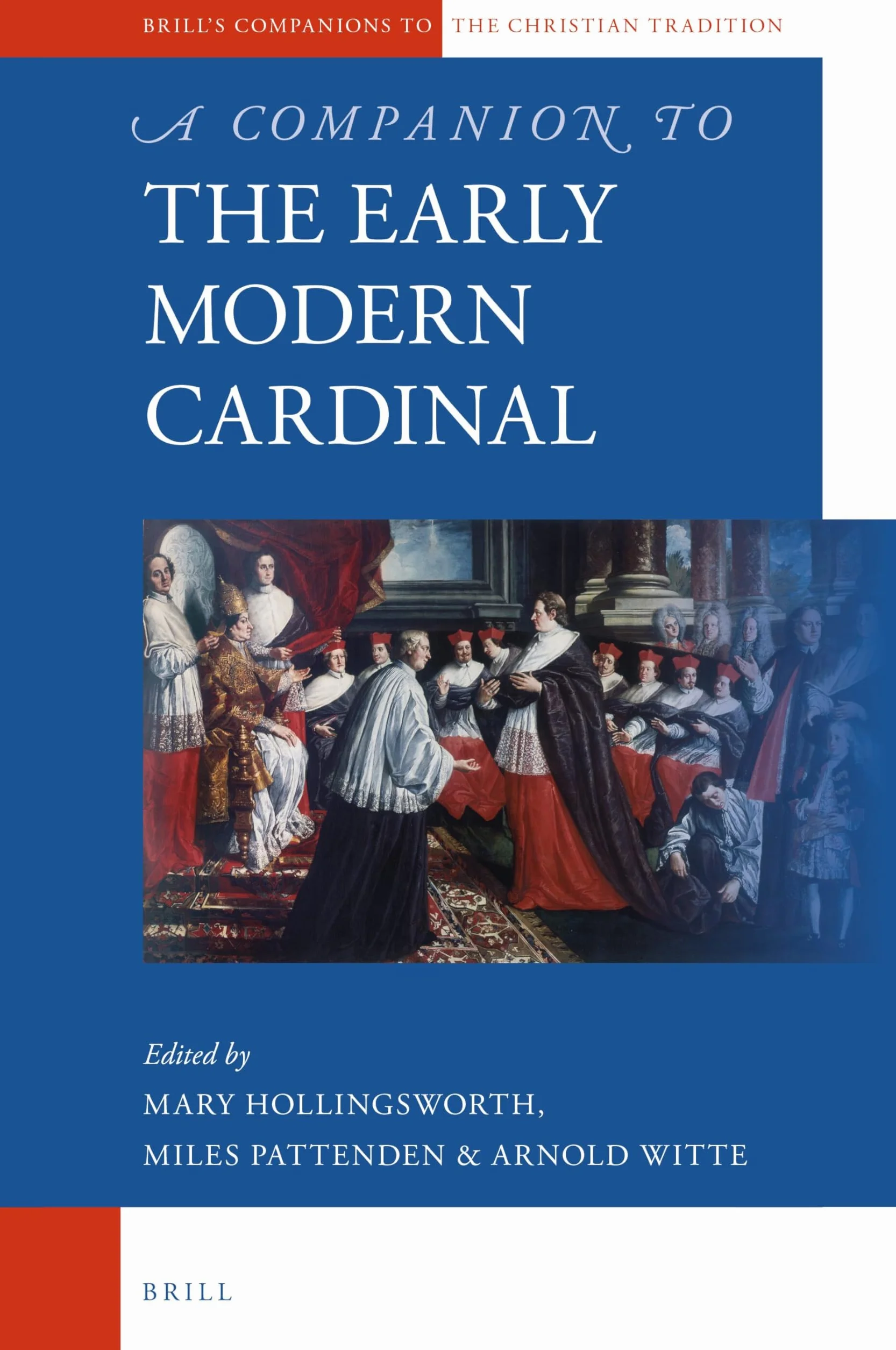 A Companion to the Early Modern Cardinal: 91
