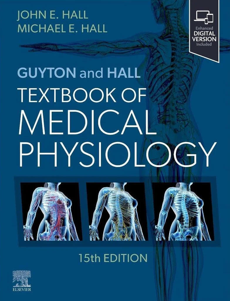 Guyton and Hall Textbook of Medical Physiology
