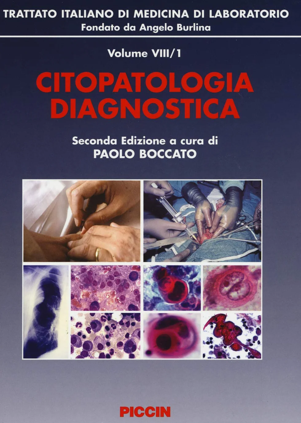 Trattato italiano di medicina di laboratorio. Citopatologia diagnostica (Vol. 8)