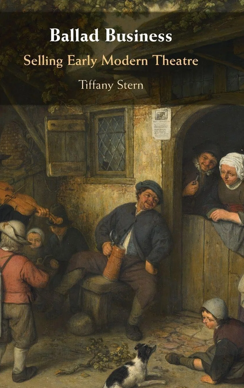 Ballad Business: Selling Early Modern Theatre