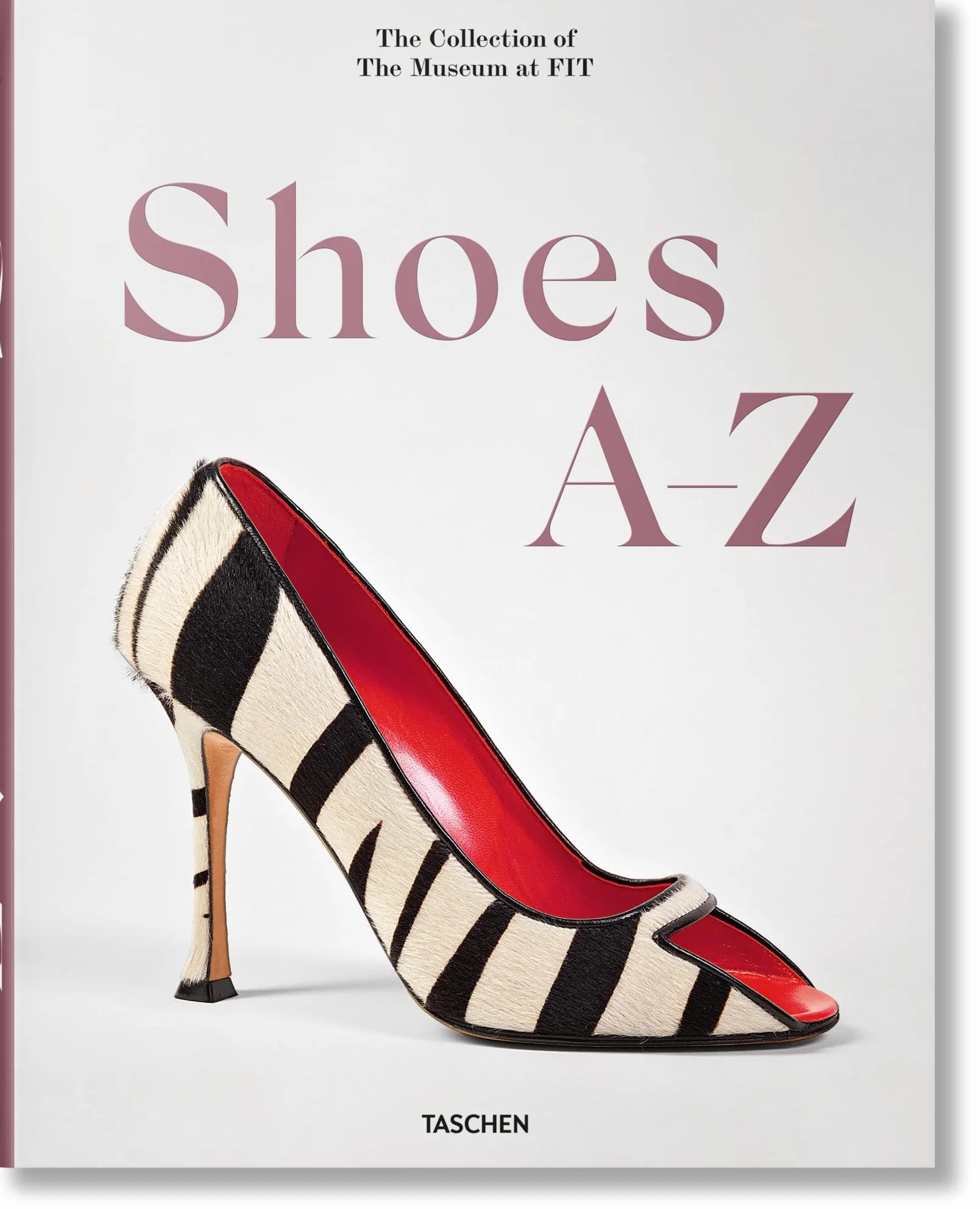 Shoes A–Z: The Collection of The Museum at FIT