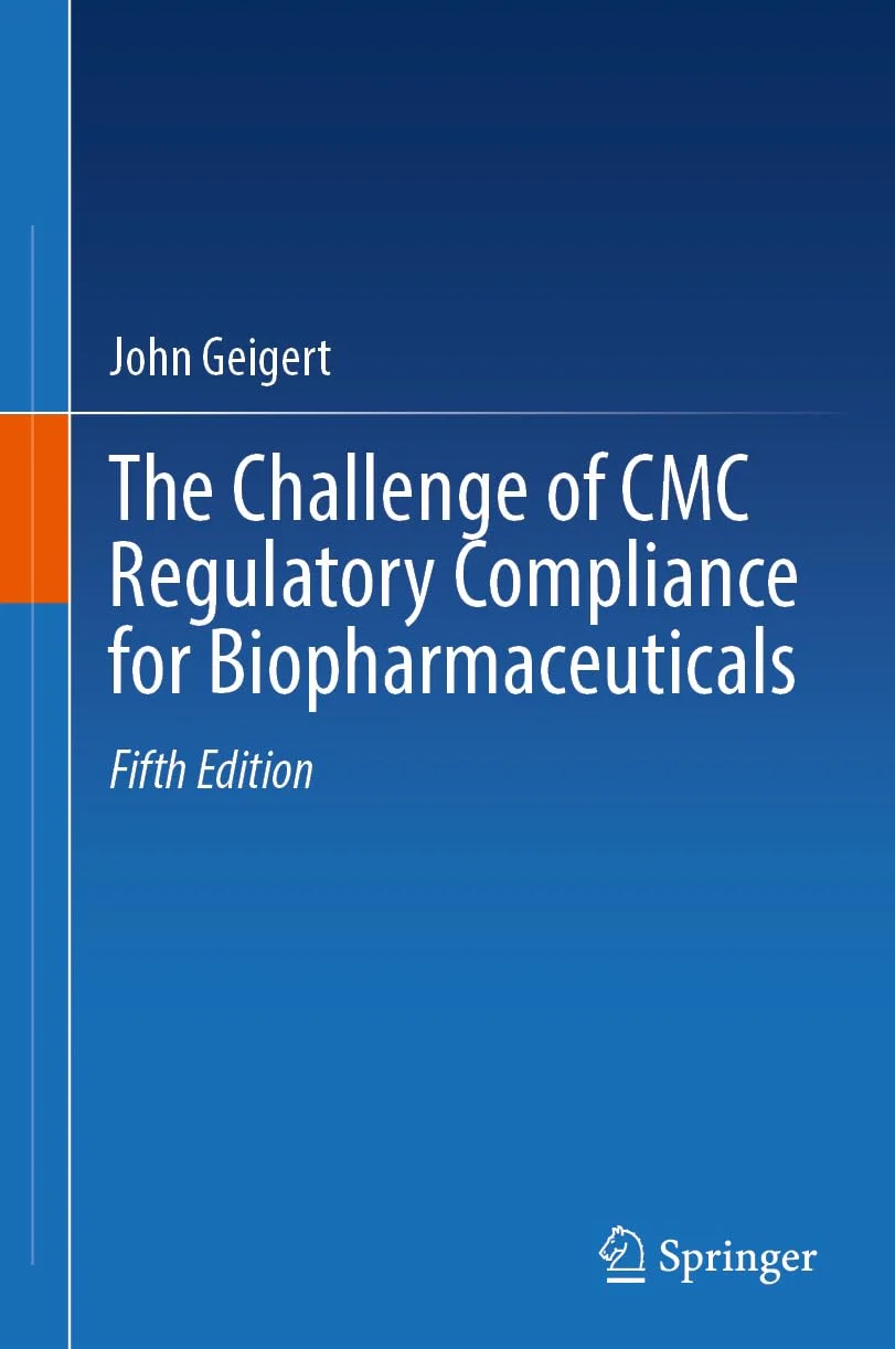 The Challenge of CMC Regulatory Compliance for Biopharmaceuticals