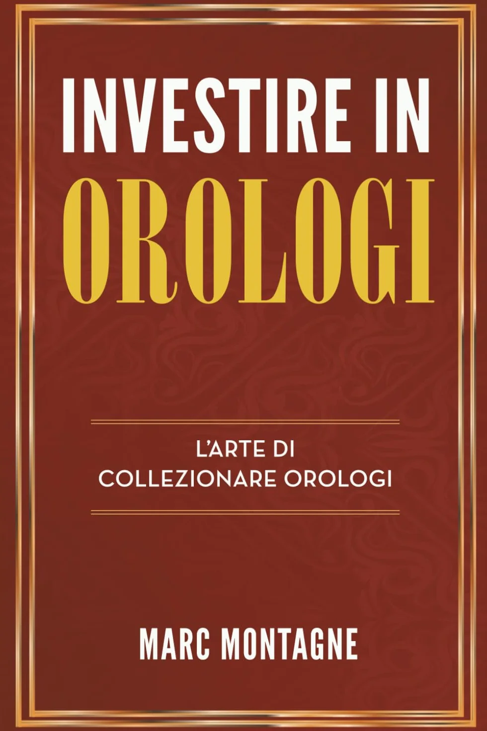 Investire in Orologi: L'Arte di Collezionare Orologi
