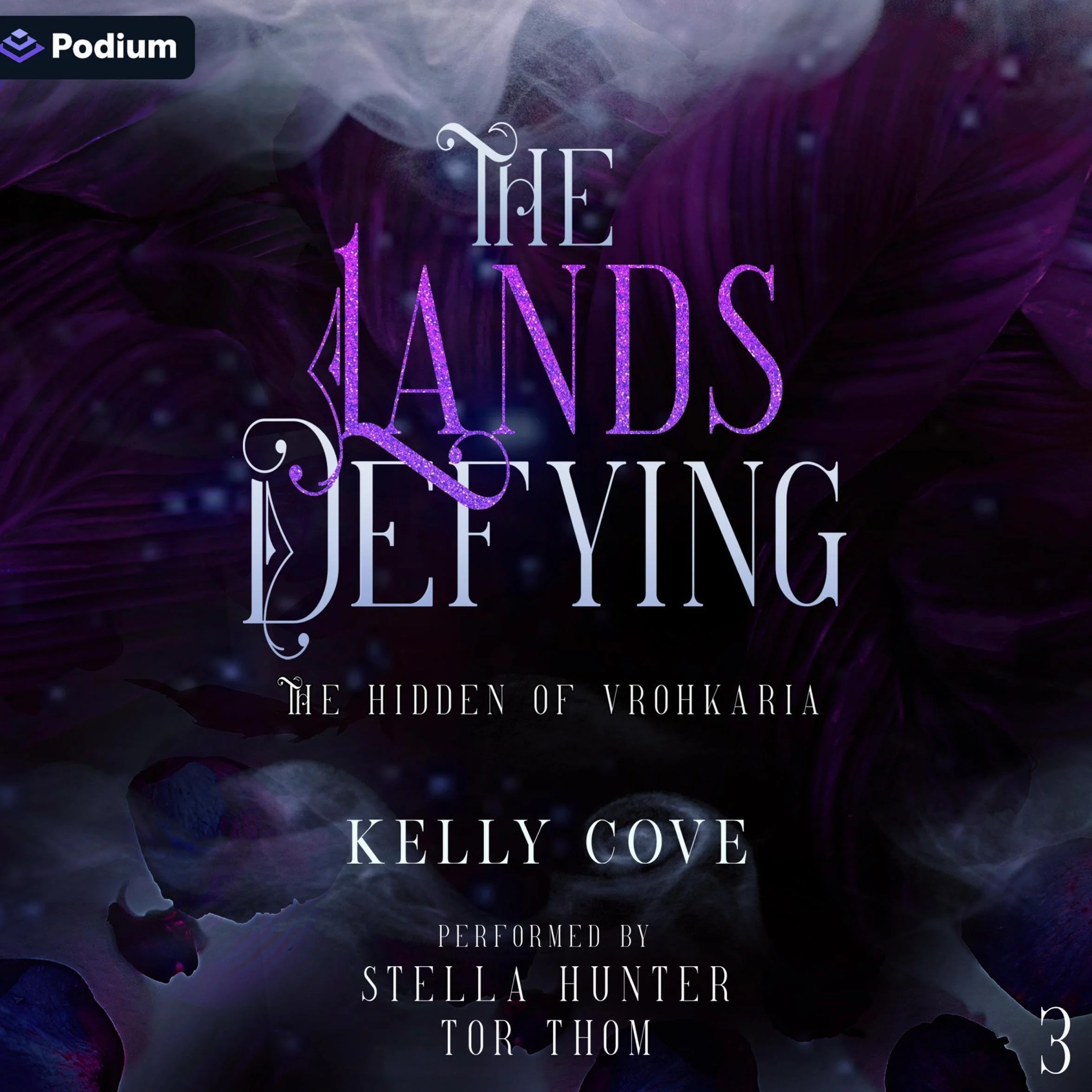 The Lands Defying: The Hidden of Vrohkaria, Book 3