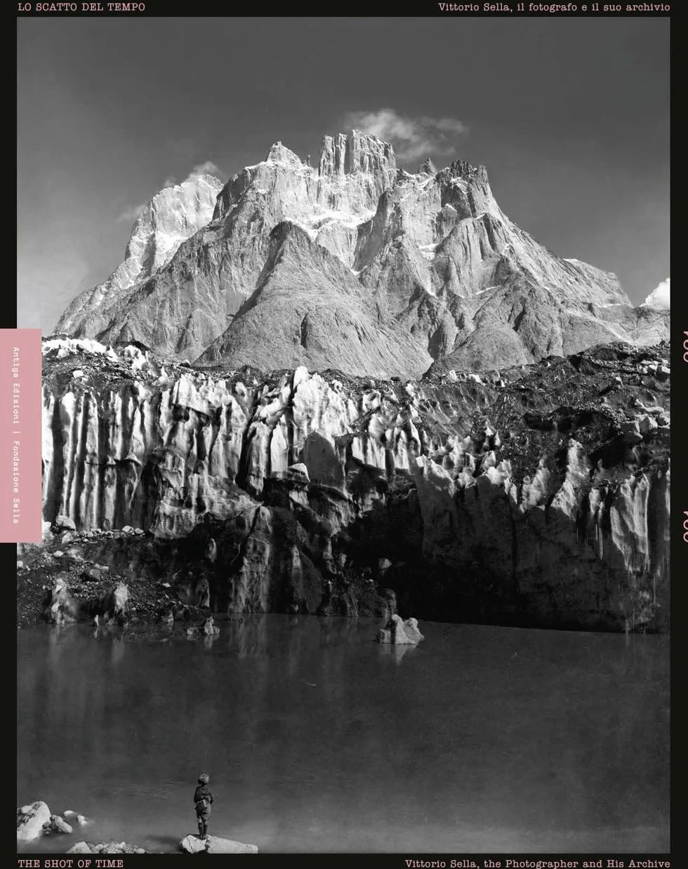 Lo scatto del tempo. Vittorio Sella, il fotografo e il suo archivio-The shot of time. Vittorio Sella the photographer and his archive. Ediz. bilingue