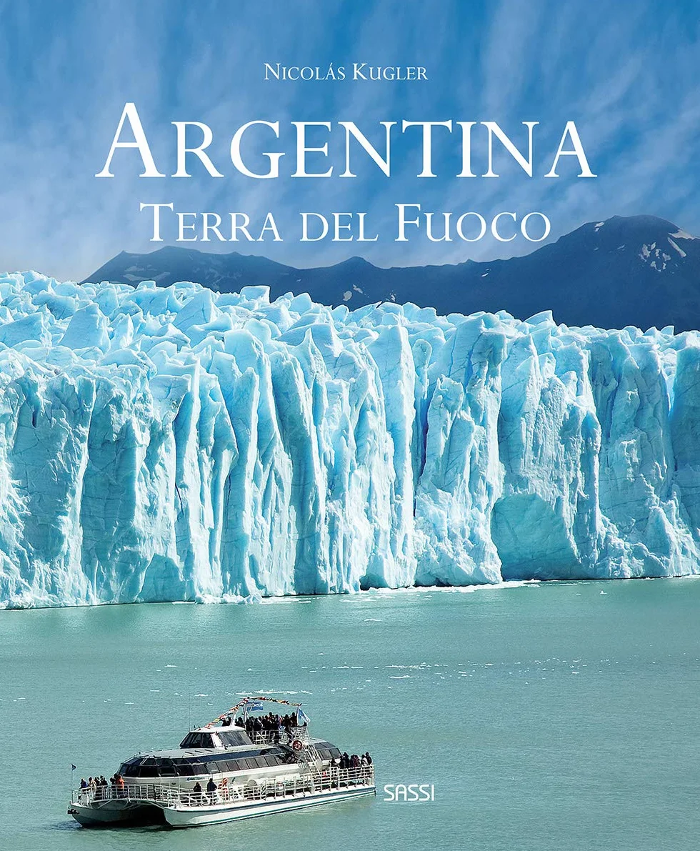 Argentina. Terra del fuoco. Ediz. illustrata