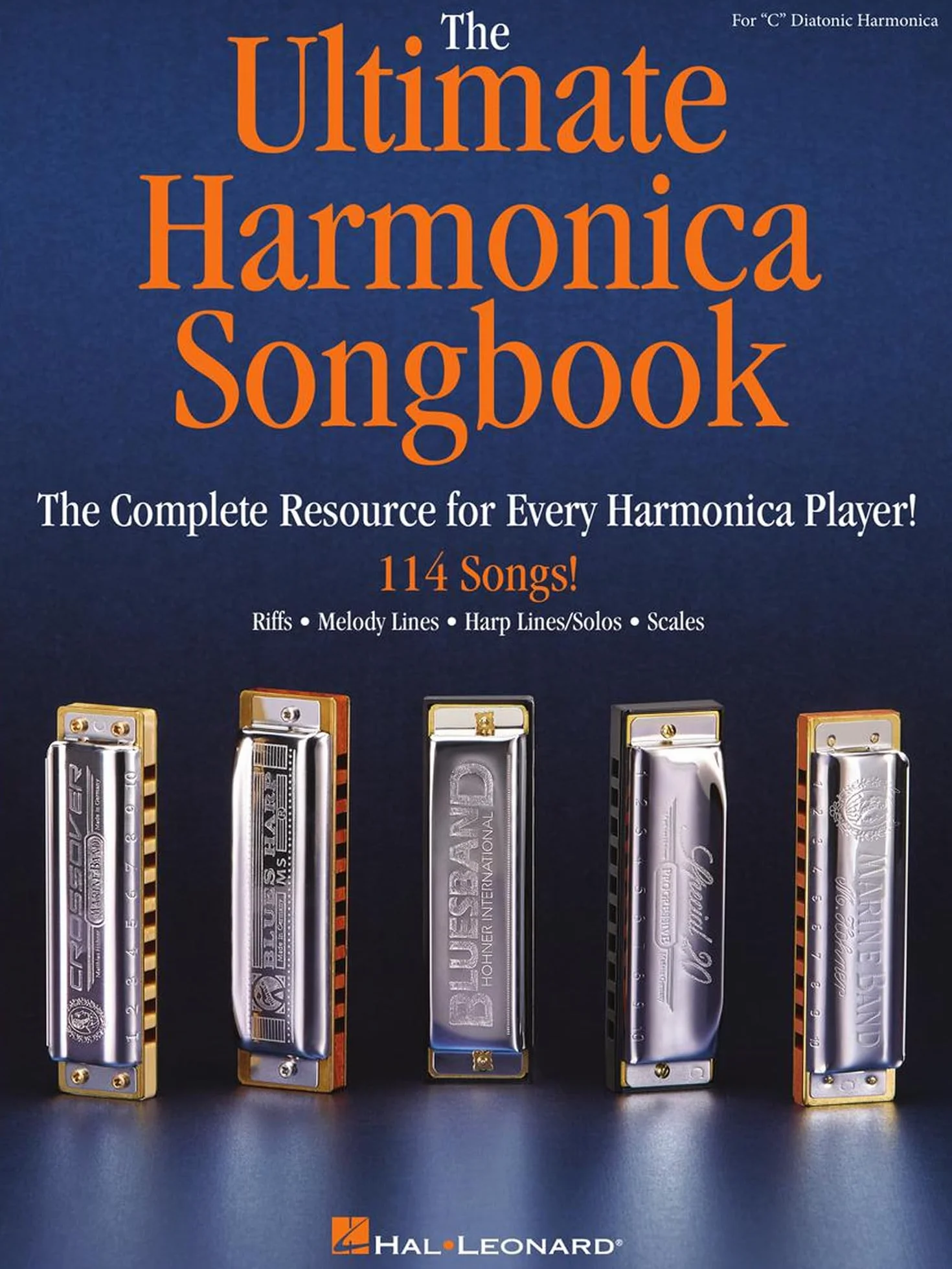 The Ultimate Harmonica Songbook: For "C" Diatonic Harmonica