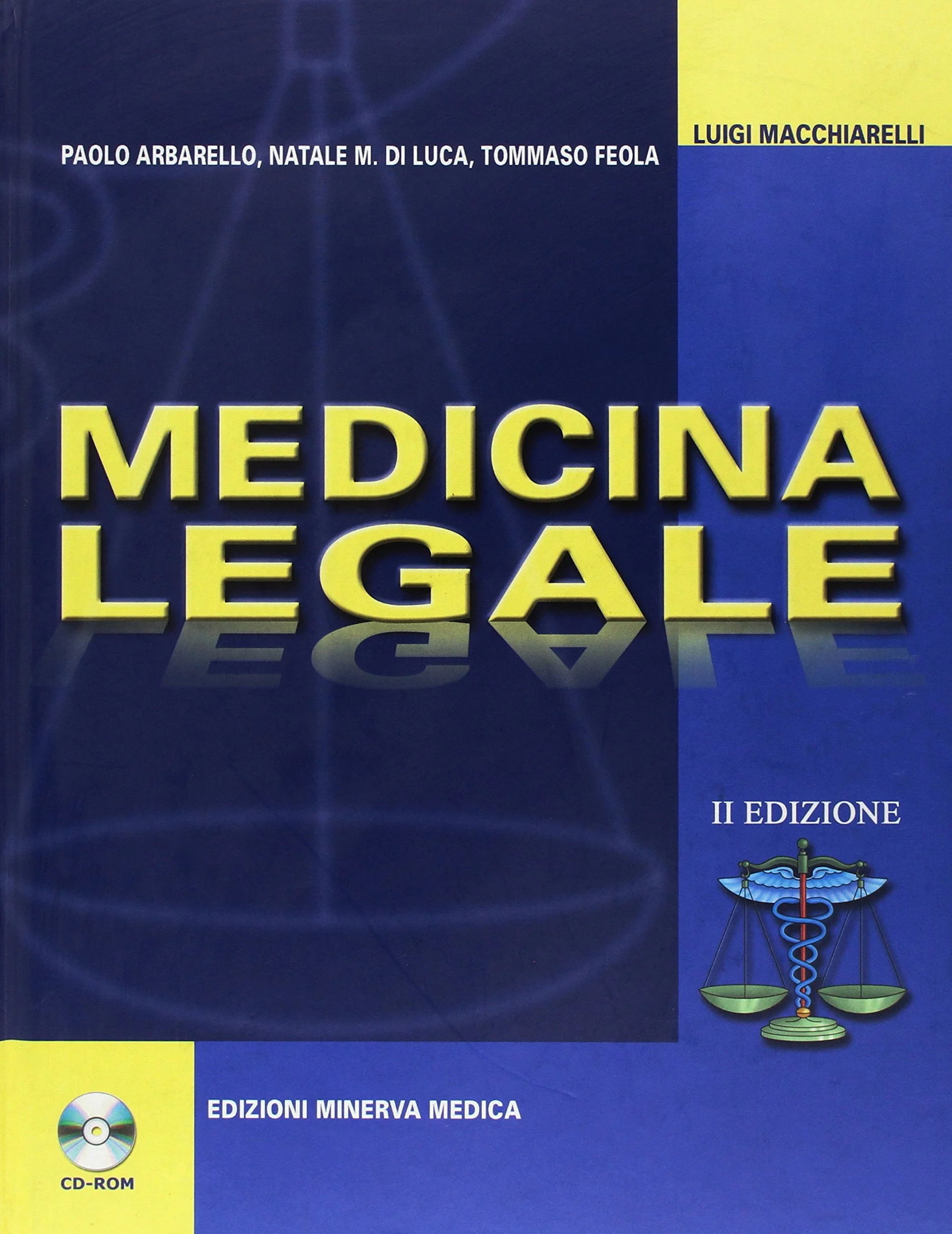 Minerva Medicina legale. Con CD-ROM