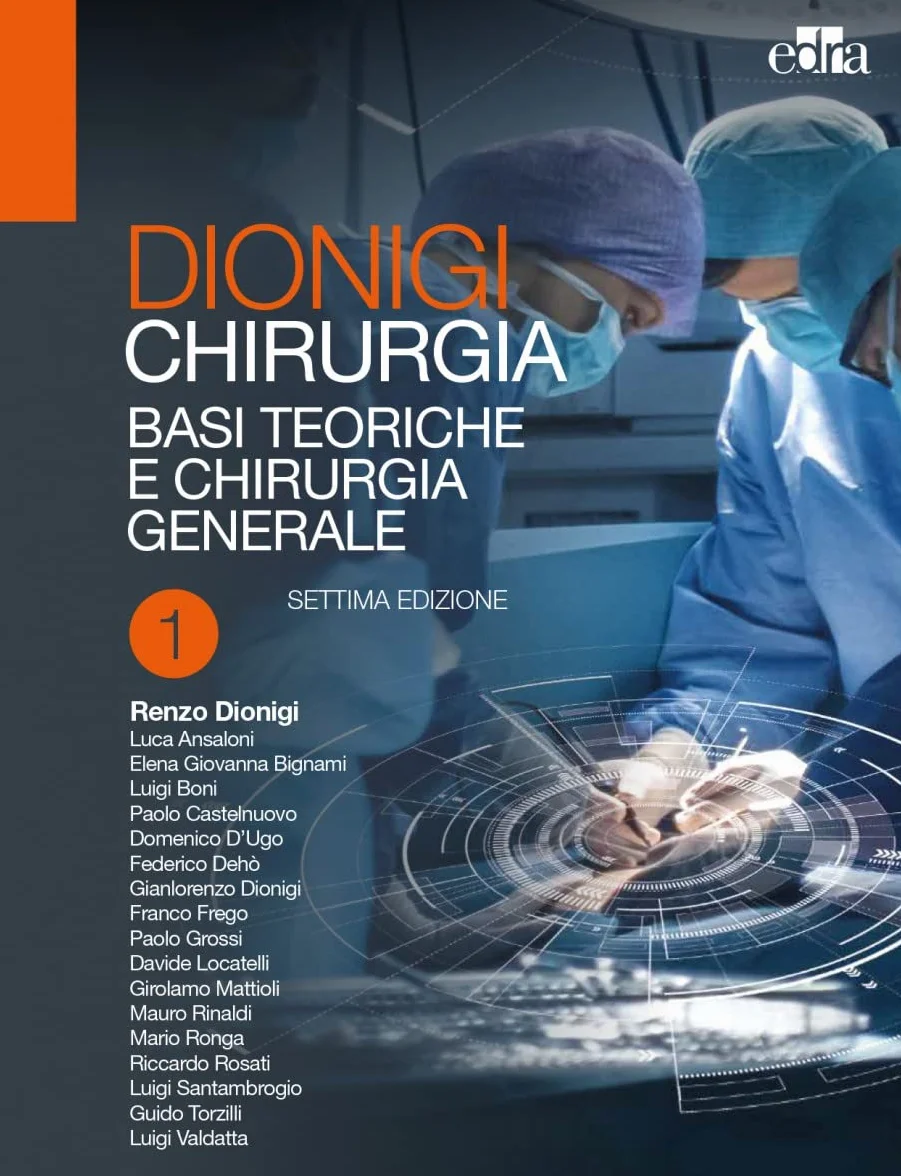 Chirurgia: Basi teoriche e chirurgia generale-Chirurgia specialistica (Vol. 1-2)