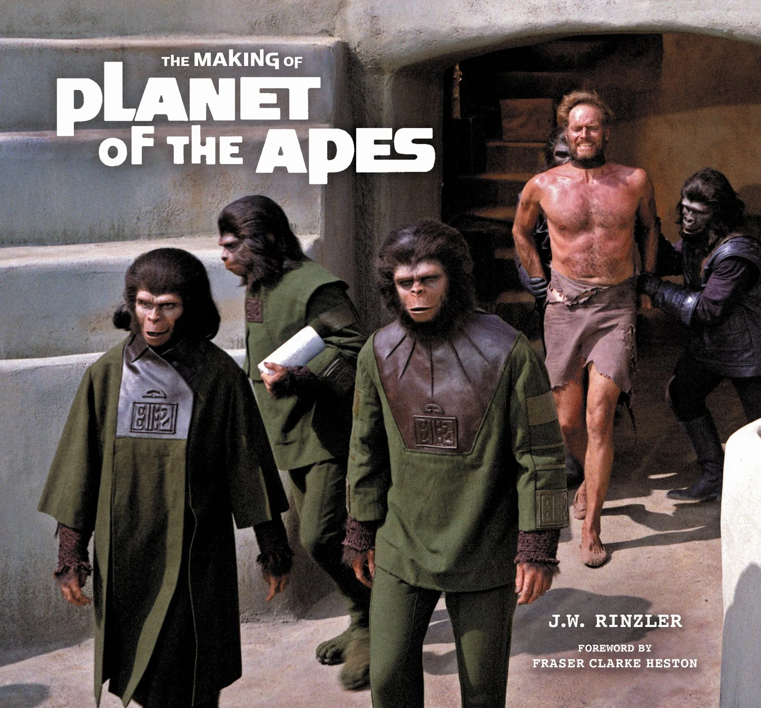 The Making of Planet of the Apes: A Comprehensive Fiftieth Anniversary History with Exclusive Never-Before-Seen Photographs