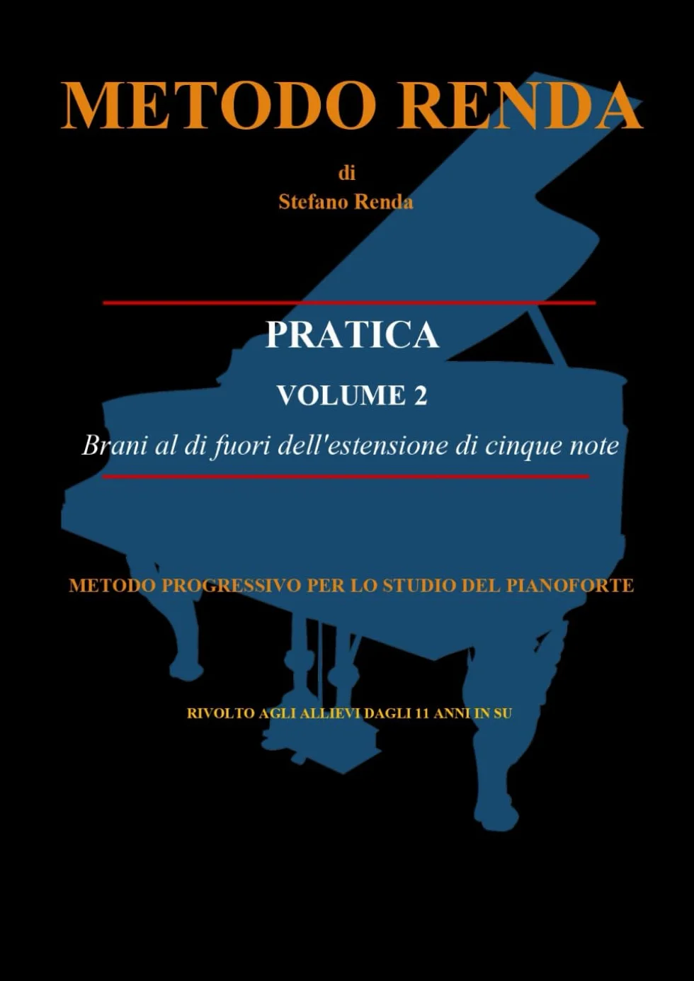 Metodo Renda "Pratica" - Volume 2: Per lo studio del pianoforte