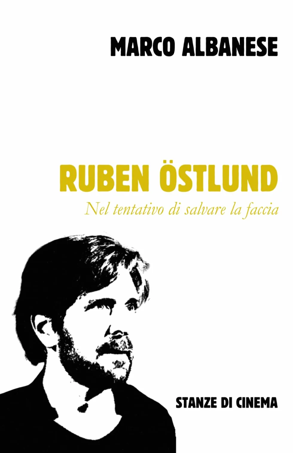 Ruben Östlund: Nel tentativo di salvare la faccia