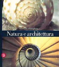 Natura e architettura. Ediz. illustrata