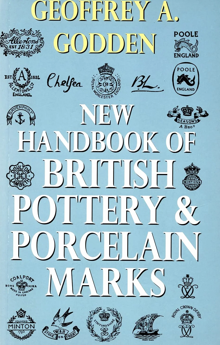 New Handbook of British Pottery and Porcelain Marks